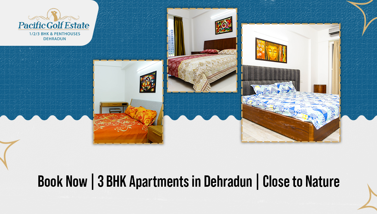 Book Now | 3 BHK Apartments in Dehradun | Close to Nature