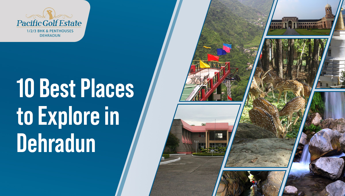 10 Best Places to Explore in Dehradun